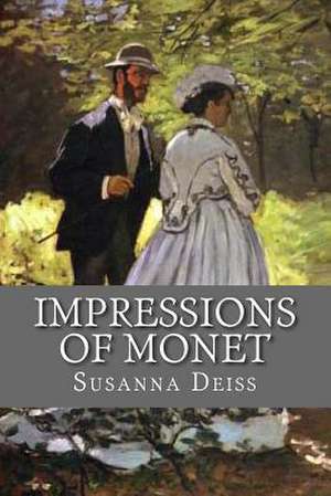 Impressions of Monet de Susanna Deiss