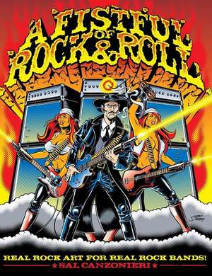 A Fistful of Rock & Roll de Sal Canzonieri