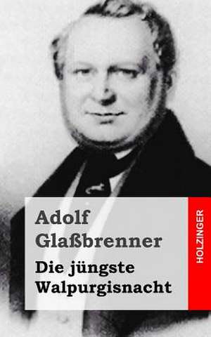 Die Jungste Walpurgisnacht de Adolf Glassbrenner