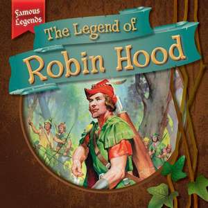 The Legend of Robin Hood de Julia McDonnell