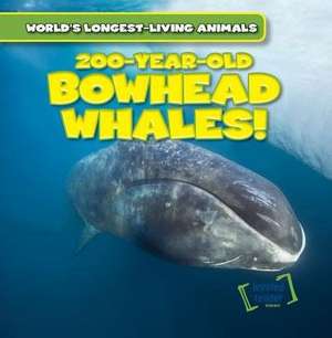 200-Year-Old Bowhead Whales! de Atlantic, Leonard