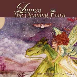 Linnea the Cleaning Fairy de H. L. Taglio