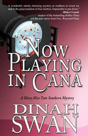 Now Playing in Cana de Dinah Swan