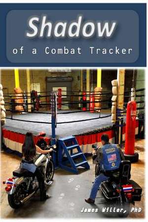 Shadow of a Combat Tracker de Dr James Willer