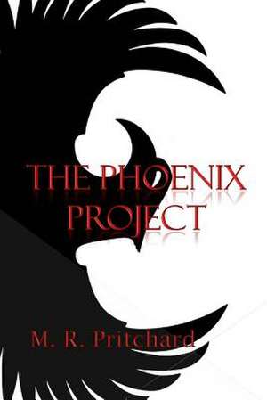 The Phoenix Project de M. R. Pritchard