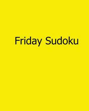 Friday Sudoku de Sam Taylor