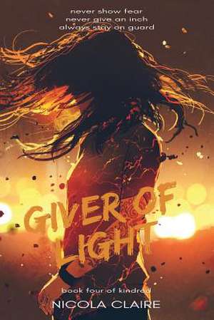 Giver of Light (Kindred, Book 4) de Nicola Claire