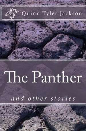 The Panther de Quinn Tyler Jackson