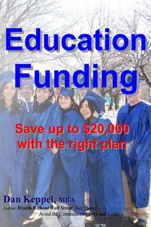 Education Funding de Dan Keppel Mba