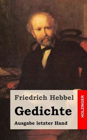 Gedichte de Friedrich Hebbel