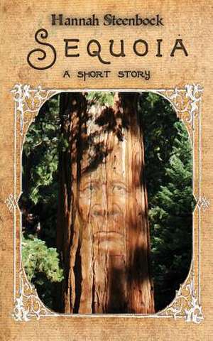 Sequoia de Hannah Steenbock