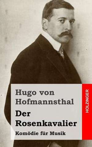 Der Rosenkavalier de Hugo Von Hofmannsthal