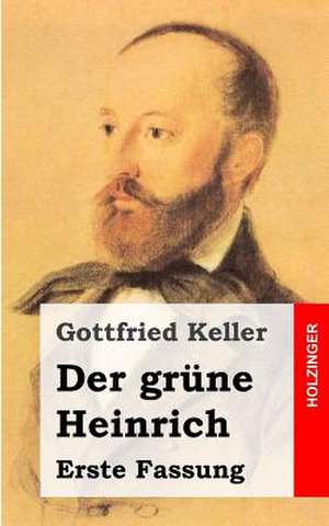 Der Grune Heinrich de Gottfried Keller