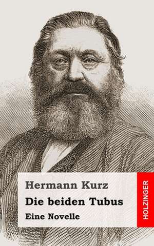 Die Beiden Tubus de Hermann Kurz