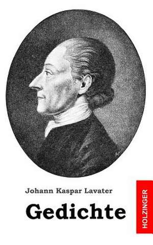 Gedichte de Johann Kaspar Lavater