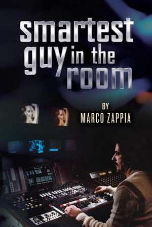 Smartest Guy in the Room de Marco Zappia