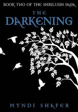 The Darkening de Myndi Shafer