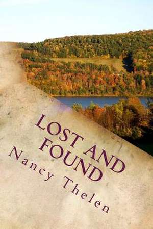 Lost and Found de Nancy A. Thelen