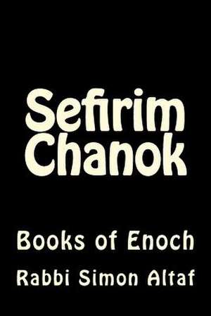 Sefirim Chanok de Rabbi Simon Altaf