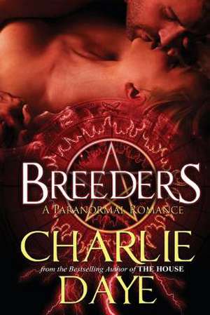 Breeders de Charlie Daye