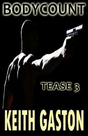 Tease 3 de Keith Gaston