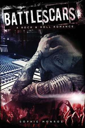 Battlescars de Sophie Monroe