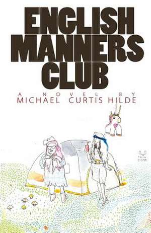 English Manners Club de Michael Curtis Hilde