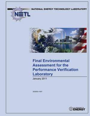 Final Environmental Assessment for the Performance Verification Laboratory (Doe/EA-1837) de U. S. Department of Energy