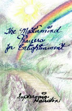 The MasterMind Prayers for Enlightenment de Sophronia Hairston