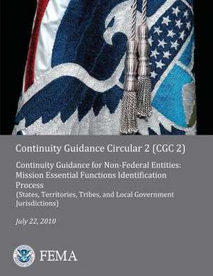 Continuity Guidance Circular 2 (Cgc 2) de U. S. Department of Homeland Security