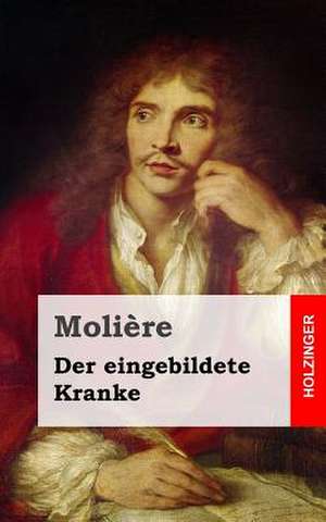 Der Eingebildete Kranke de Moliere