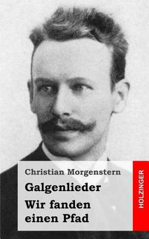 Galgenlieder de Christian Morgenstern