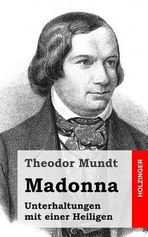 Madonna de Theodor Mundt