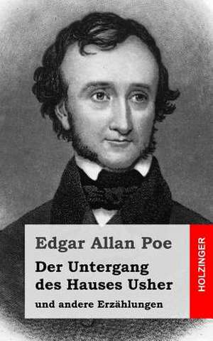 Der Untergang Des Hauses Usher de Edgar Allan Poe