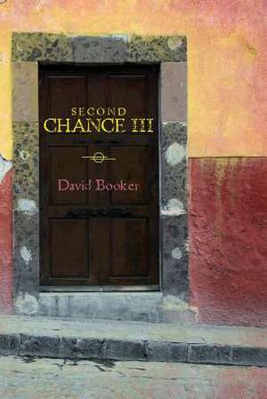 Second Chance III de David Booker