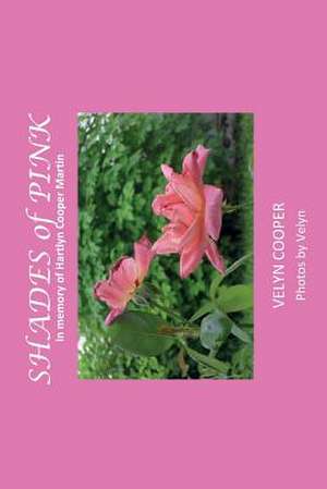 Shades of Pink de Velyn Cooper