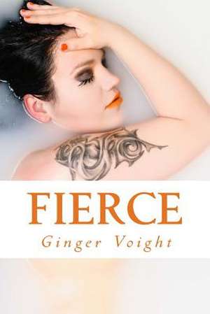 Fierce de Ginger Voight