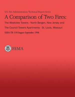 A Comparison of Two Fires de U. S. Department of Homeland Security