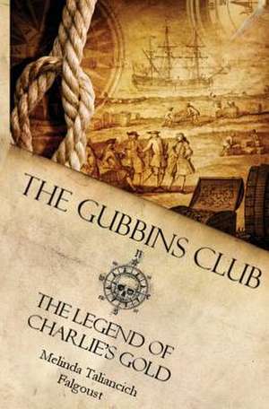 The Gubbins Club de Melinda Taliancich Falgoust