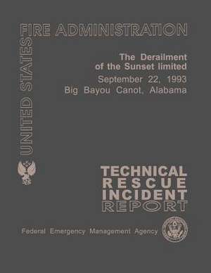 The Derailment of the Sunset Limited- Big Bayou Canot, Alabama de U. S. Department of Homeland Security