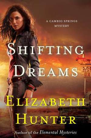Shifting Dreams de Elizabeth Hunter