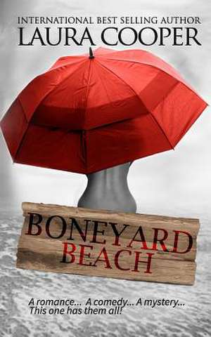 Boneyard Beach de Laura B. Cooper