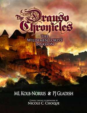 The Drauso Chronicles de M. L. Kolb-Norris