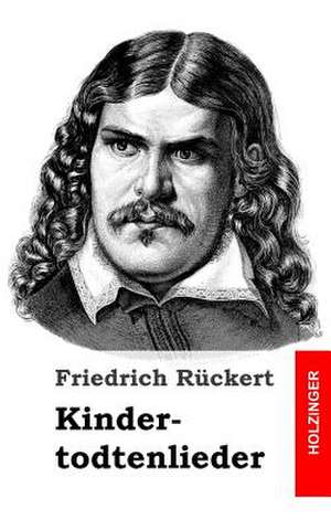 Kindertodtenlieder de Friedrich Ruckert