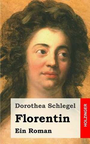 Florentin de Dorothea Schlegel