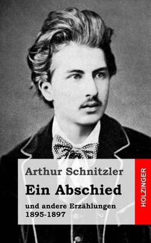 Ein Abschied de Arthur Schnitzler