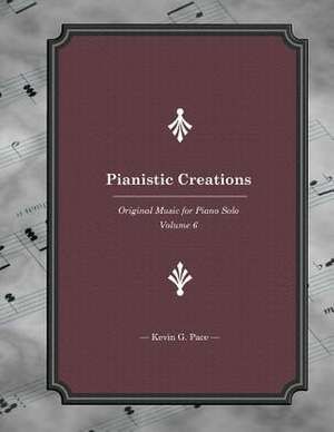Pianistic Creations de Kevin G. Pace
