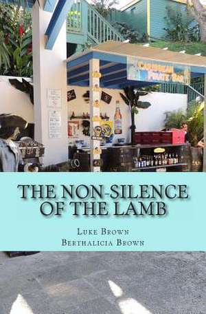 The Non-Silence of the Lamb de Luke Brown