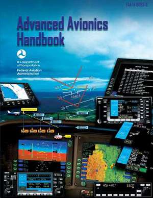 Advanced Avionics Handbook de U. S. Department of Transportation Faa