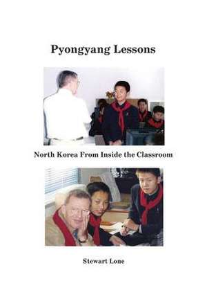 Pyongyang Lessons de Stewart Peter Lone